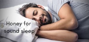 Honey helps you sleep