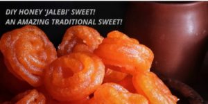 Recipe of DIY Honey Jalebi
